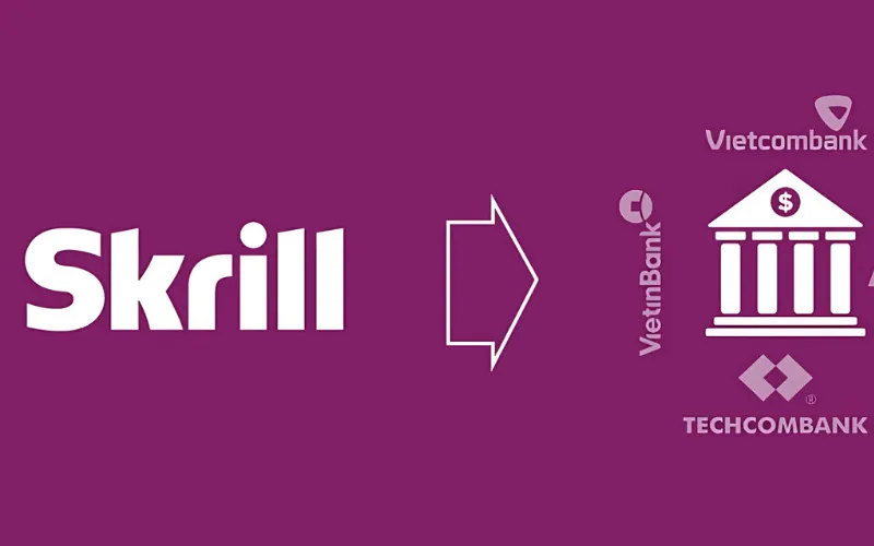 Ví điện tử Skrill tại Việt Nam