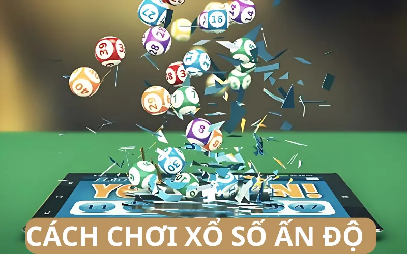 Cách chơi xổ số Ấn Độ