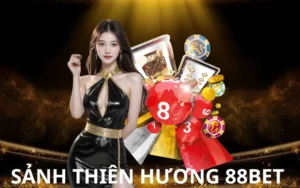 Sảnh Thiên Hương 88bet